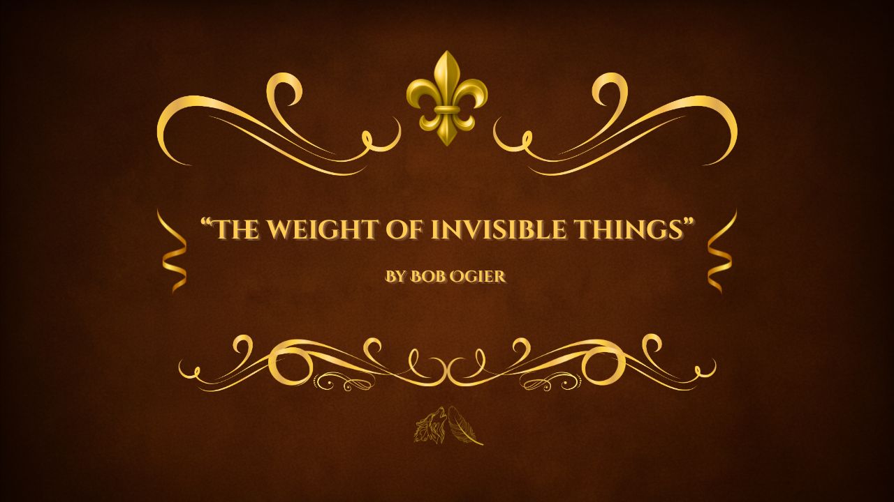 The Weight of Invisible Things Player Card